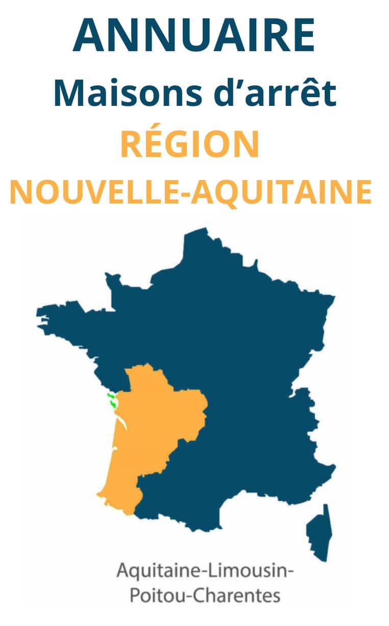 Annuaire prisons région Nouvelle-Aquitaine