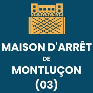 Maison d'arrêt prison Montluçon