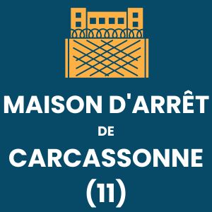Maison d'arrêt Carcassonne Prison