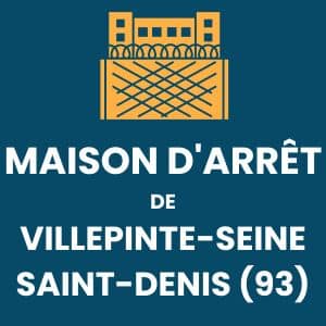 Maison d'arrêt prison Villepinte-Seine-Saint-Denis