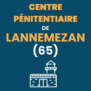 Lannemezan prison centre pénitentiaire maison d'arrêt