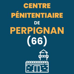Perpignan prison centre pénitentiaire