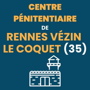 Rennes-Vézin le Coquet prison centre pénitentiaire maison d'arrêt