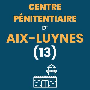 Aix-Luynes centre pénitentiaire prison maison d'arrêt