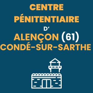 Centre pénitentiaire d’Alençon-Condé sur Sarthe prison