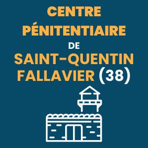 centre pénitentiaire prison maison d'arrêt Saint-Quentin-Fallavier