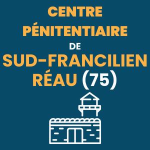 Centre pénitentiaire du Sud-Francilien – Réau prison