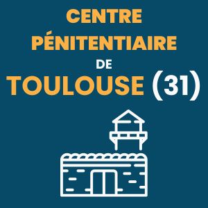 Centre pénitentiaire de Toulouse-Seysses prison maison d'arrêt