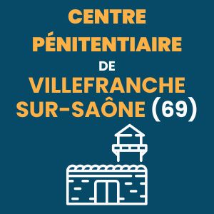 Villefranche-sur-Saône prison centre pénitentier