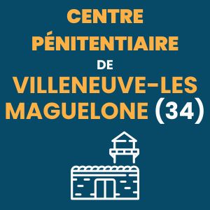Villeneuve-les-Maguelone prison centre pénitentiaire maison d'arrêt