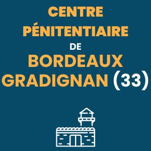 Centre pénitentiaire Bordeaux Gradignan prison