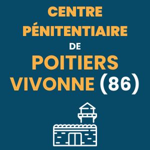 Centre pénitentiaire Poitiers Vivonne prison