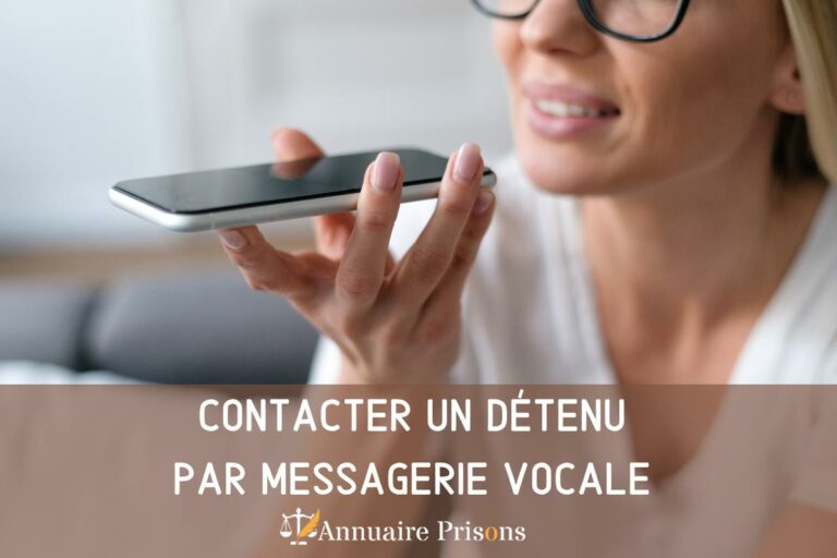 contacter un détenu en prison par messagerie vocale