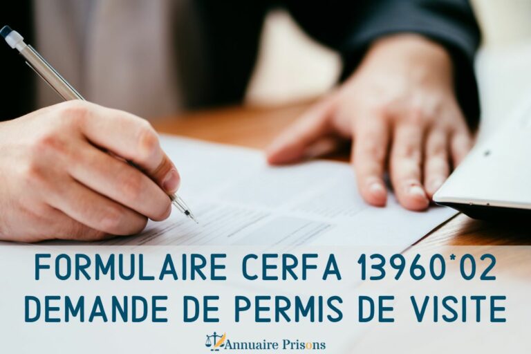 formulaire cerfa 13960 demande permis de visite