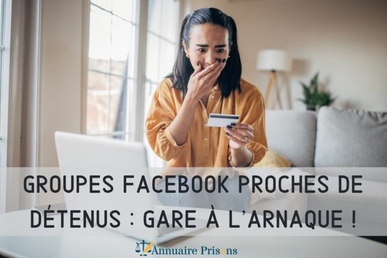 arnaque Facebook groupe de détenus