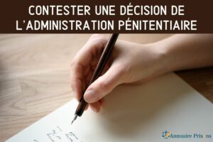 contester une décision de l'administration pénitentiaire