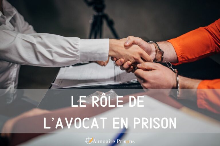 le rôle de l'avocat en prison