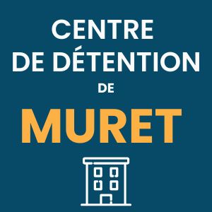 Centre détention Muret