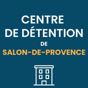 centre détention Salon-de-Provence prison