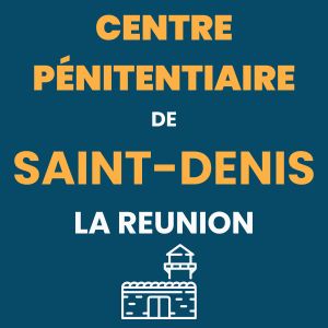 Centre pénitentiaire Saint Denis La Réunion prison