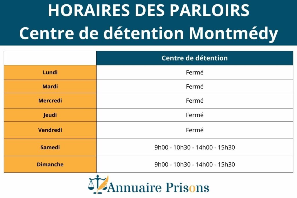 horaires parloir prison Montmédy