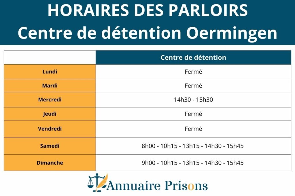 horaires parloirs centre detention oermingen