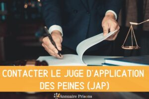 contacter le juge d'application des peines JAP