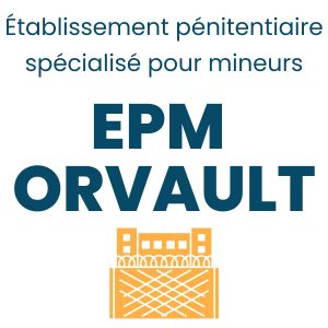 EPM Orvault prison pour mineurs