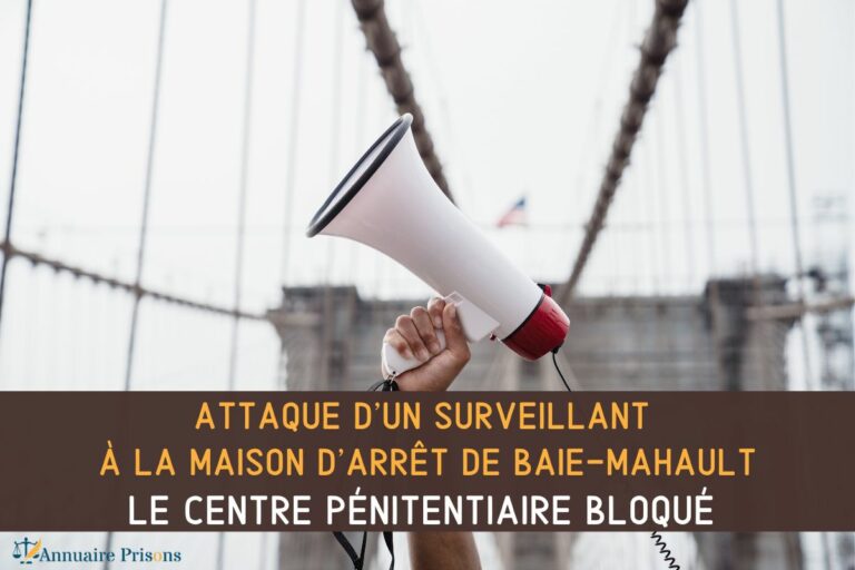 blocage du centre pénitentiaire de baie-Mahault