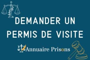 demander un permis de visite service proposé par annuaire-prisons