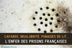 l'enfer des prisons françaises