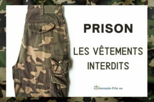 les vêtements interdits en prison