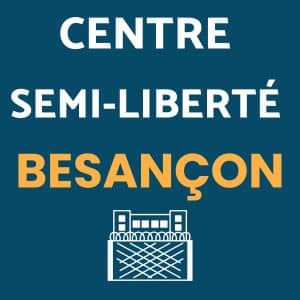 Centre de semi-liberté de Besançon