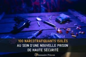 narcotrafiquants en prison